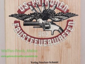 Verlag Stocker-Schmid Zürich US-Patronen u.Faustfeuerwaffen