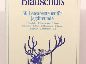 Limpert Verlag Buch:Plädoyer f.d. Blattschuss