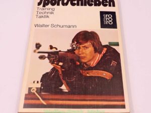 Rowohlt Verlag Buch Sportschießen Walter Schumann