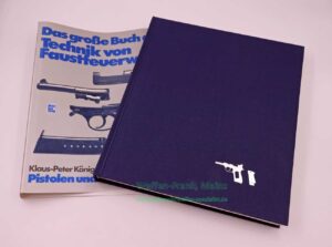 Das große Buch der Technik von Faustfeuerwaffen