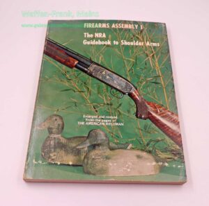 Buch Firearms Assembly I NRA Guidebook to Shoulder Arms
