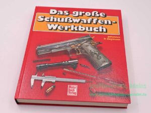 Motorbuch Verlag Das große Schusswaffenwerkbuch Johannes P. Heymann