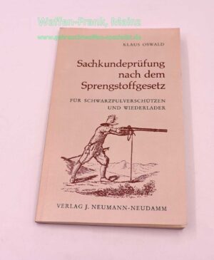 Verlag J. Neumann-Neudamm Sachkundeprüfung nach dem Sprengstoffgesetz