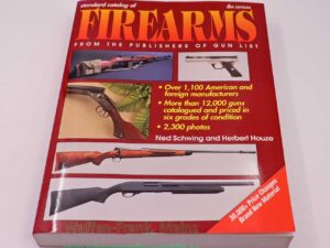 USA, Diverse Catalog of Firearms Ned Schwing and Herbert Houze
