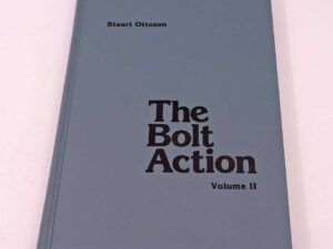 USA, Diverse Buch The Bolt Action Volume II Stuart Ottesen