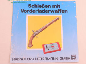 Haendler & Natermann / Deutsch Schießen mit Vorderladern
